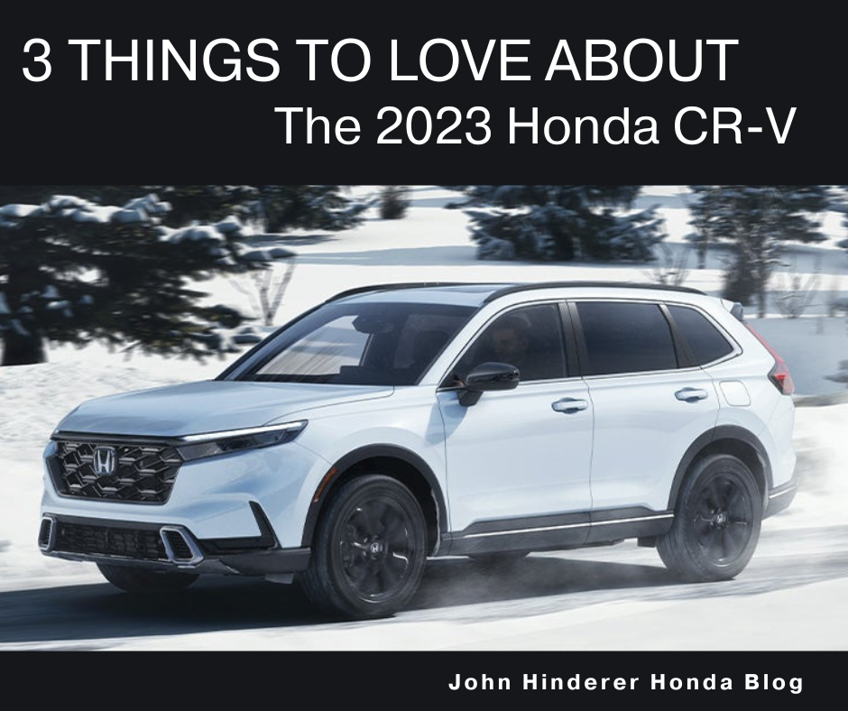 A white 2023 Honda CR-V driving in the snow and the text: 3 Things to Love About the 2023 Honda CR-V - John Hinderer Honda Blog